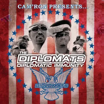 Cam'Ron Presents The Diplomats - Diplomatic Immunity by The Diplomats