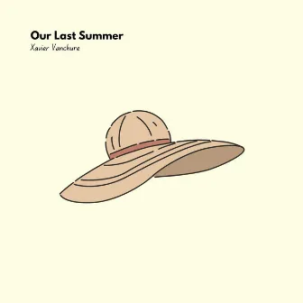 Our Last Summer by Xavier Vanchure