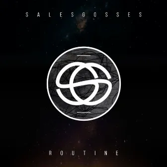 Routine by Sales Gosses