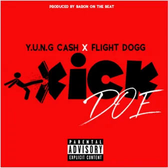 Kick Doe by Y.u.n.g Cash