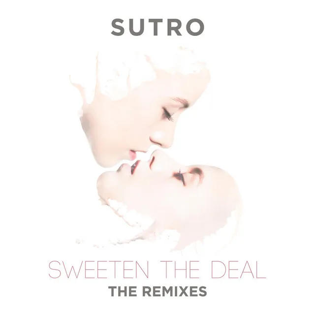 Sweeten the Deal: The Remixes