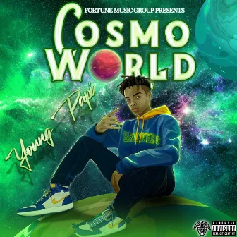 Cosmo World by Young Papi