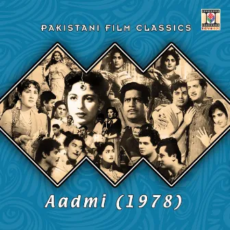 Aadmi (1978) [Pakistani Film Soundtrack] by Unknown Artist