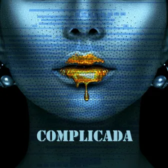 Complicada by Ghuxt19