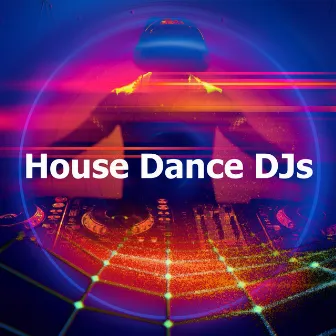 House Dance DJs by Dance Party Dj Club