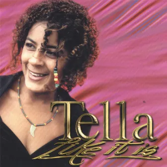 Tella Like It Is by Sylvia Tella