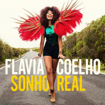 Sonho Real by Flavia Coelho