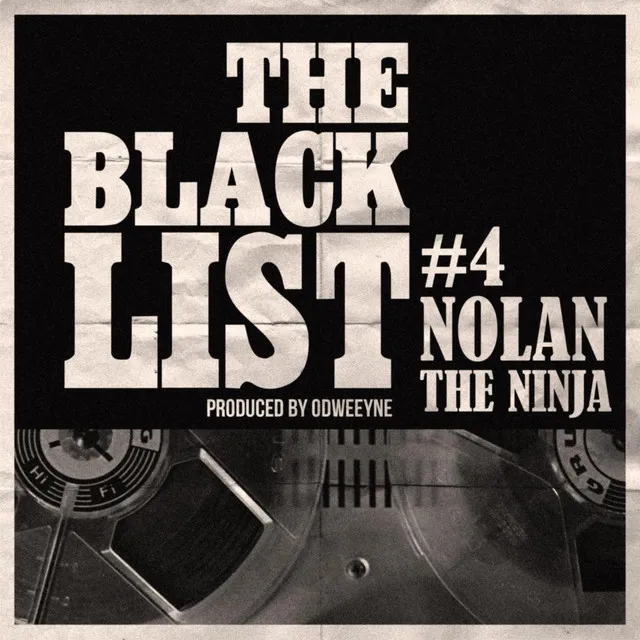 The Blacklist #4 (Nolan the Ninja)