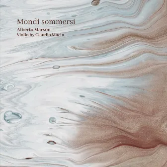 Mondi sommersi by Alberto Marson