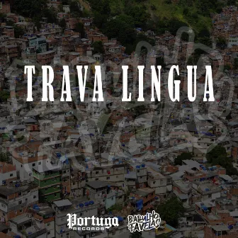 Trava Lingua by Mc Pedrin do Engenha