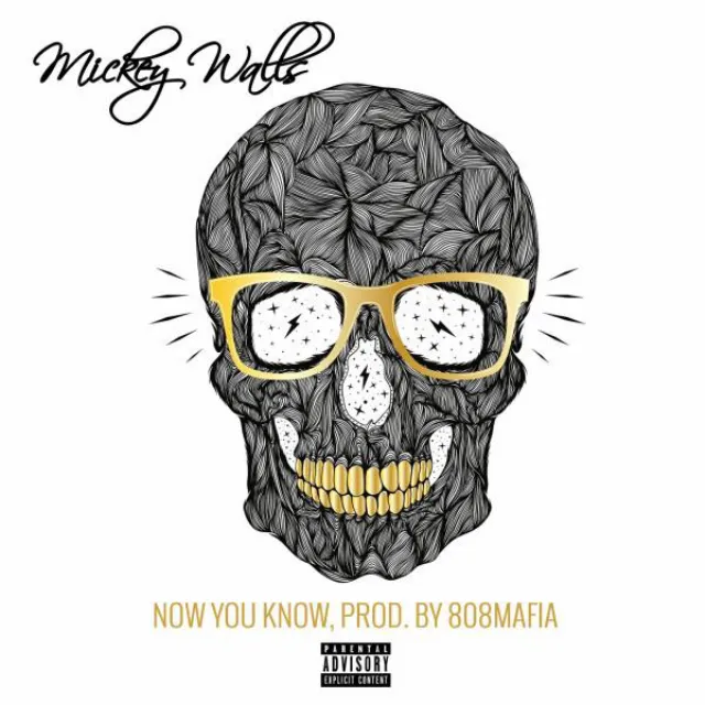 Now You Know - Prod. by 808mafia