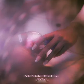 Anaesthetic by Sartika