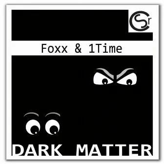 Dark Matter by Foxx