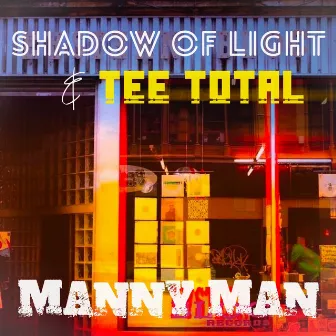 Manny Man by Shadow of Light