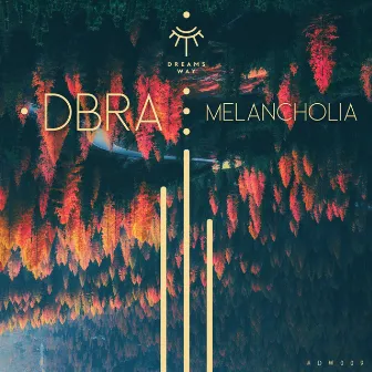 Melancholia by DBRA