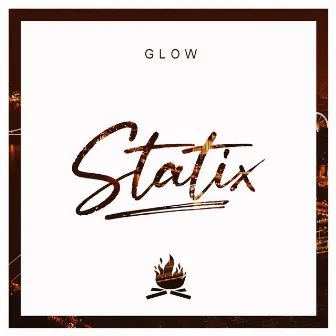 Glow by Statix