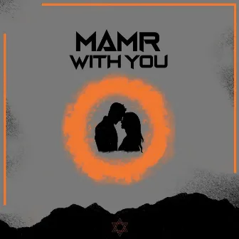 With You (Radio Edit) by Mamr