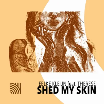 Shed My Skin by Therese