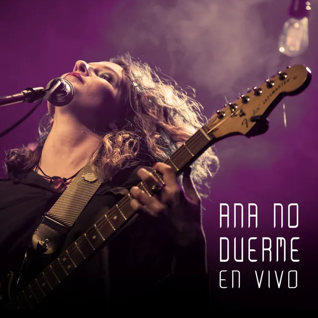 Ana No Duerme (En Vivo)