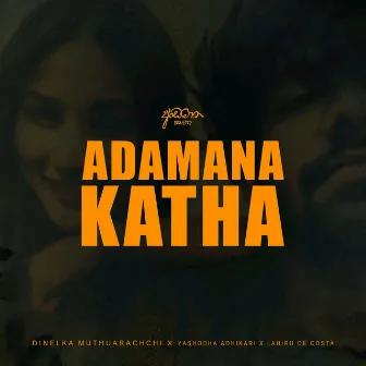 Adamana Katha by Dinelka Muthuarachchi