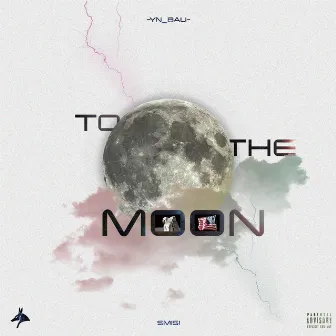 To The Moon by YN