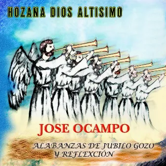 Alabanzas de Jubilo, Gozo y Reflexion by Jose Ocampo