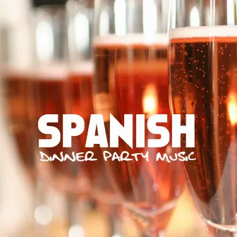 Spanish Dinner Party Music, Spanish Restaurant Music, Flamenco Guitar Music, Instrumental Relaxing Background Music Best Instrumental Background Music and Dinner Music by Spanish Restaurant Music Academy