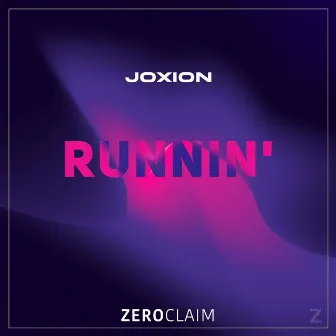 Runnin' by JOXION