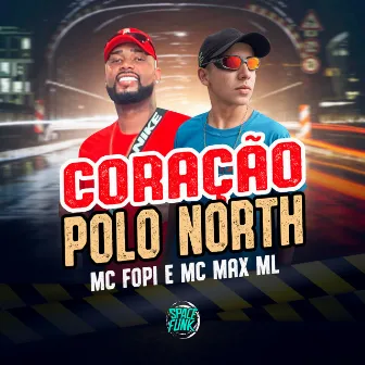 Coração Polo North by Mc Max ML