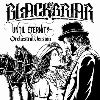 Until Eternity (Orchestral Version) by Blackbriar