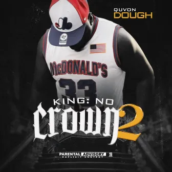 King No Crown 2 by Quvon Dough