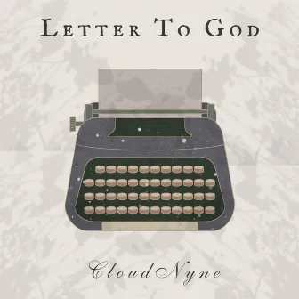 Letter To God by CloudNyne