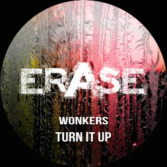 Turn It Up by Wonkers