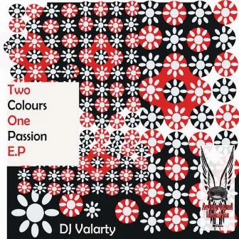 Two Colours One Passion by DJ Valarty