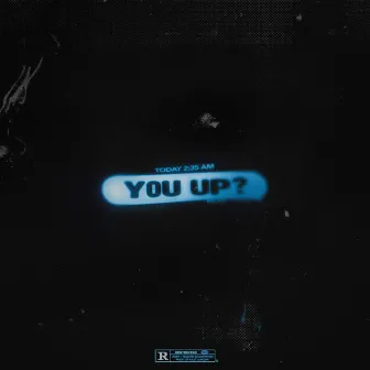 You Up? by Ponifasio Samoa