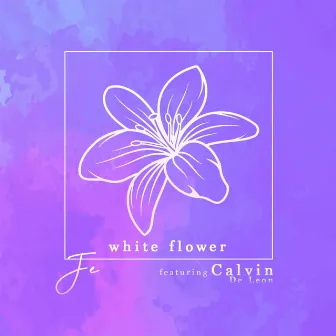 White Flower by Hey Its Je