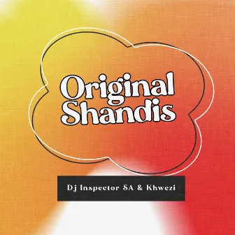 Original Shandis by Khwezi