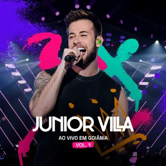 Ao Vivo em Goiânia - Vol.1 by Junior Villa