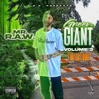 Green Giant, Vol. 3 (The Detour) by Mr. R.A.W.