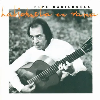 Habichuela en Rama by Pepe Habichuela