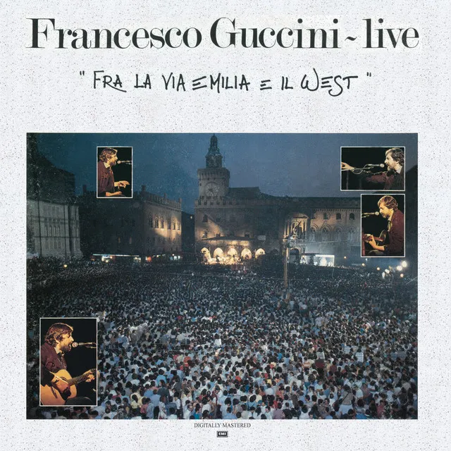 Fra La Via Emilia E Il West - Live