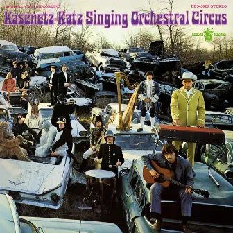 The Kasenetz-Katz Singing Orchestral Circus by Kasenetz-Katz Singing Orchestral Circus