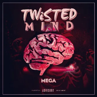 TWISTED MIND by Mega