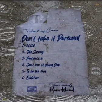 Don’t Take It Personal by Kase Klosed