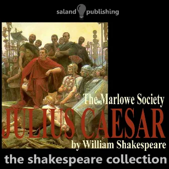 Julius Caesar by The Marlowe Society