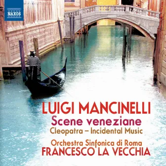 Mancinelli: Scene veneziane by Luigi Mancinelli