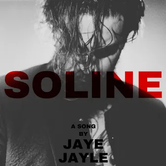 Soline by Jaye Jayle