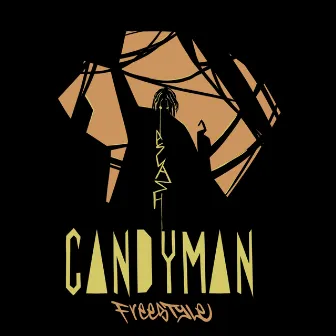 CANDYMAN FREESTYLE by A SLASH