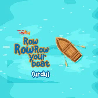 Row Row Row Your Boat by Rabia Garib