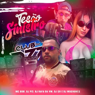 TESÃO SINISTRO by DJ RAFA DA VM